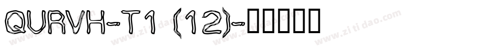 QURVH-T1 (12)字体转换